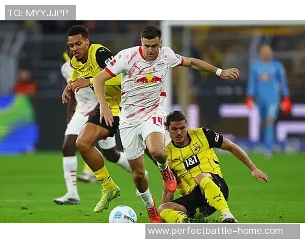 莱比锡友谊赛大胜多特蒙德四球横扫引发全场热烈反响 莱比锡友谊赛大胜多特蒙德四球横扫引发全场热烈反响